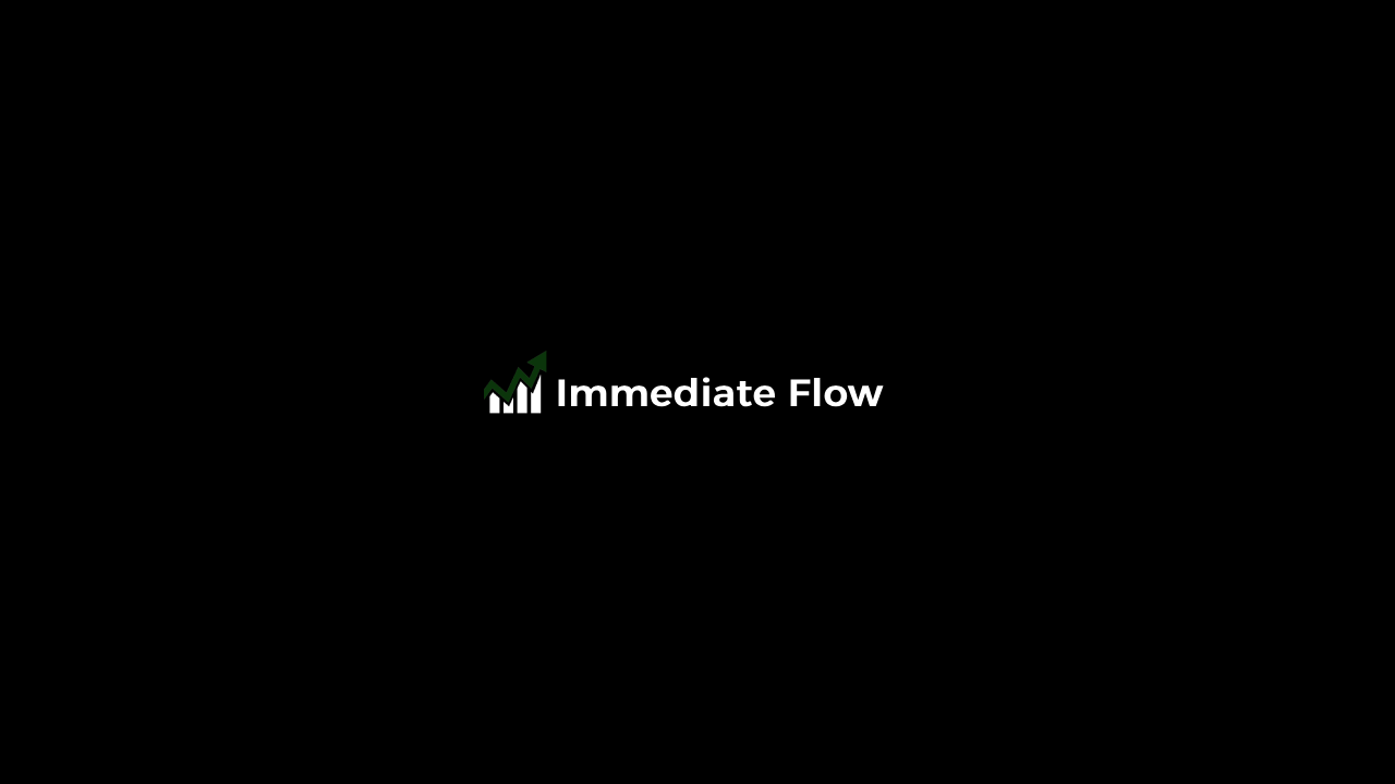 Immediate Flow