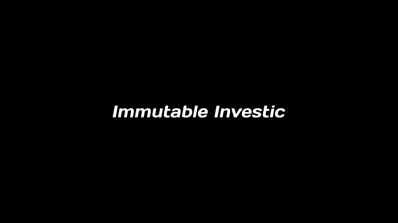 Immutable Investic